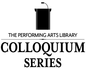 Performing Arts Library Colloquium Series Logo