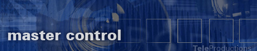 TeleProductions master control header