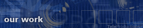 TeleProductions our work header